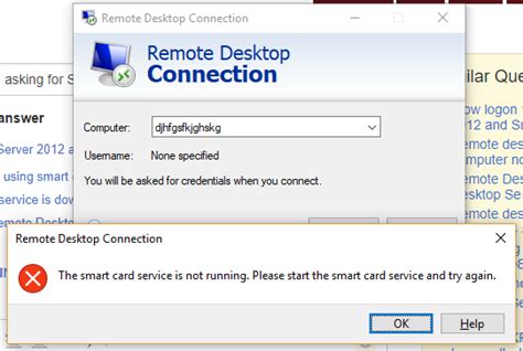 remote desktop into server asks to connect a smart card|Why is remote SmartCard not found when using RDP.